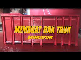 Sketsa miniatur truk dari triplek. Membuat Bak Miniatur Truk Bahan Triplex Untuk Skala 1 18 Youtube