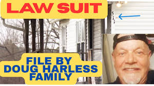 Law Suit Filed By Doug Harless Family