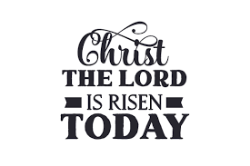 The monogram file is perfect for the glass pie dish etching project that i've been wanting to do! Christ The Lord Is Risen Today Svg Cut File By Creative Fabrica Crafts Creative Fabrica