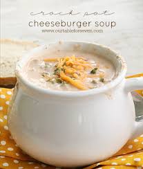 For me it's all about the party planning. Crock Pot Cheeseburger Soup Table For Seven Food For You The Family
