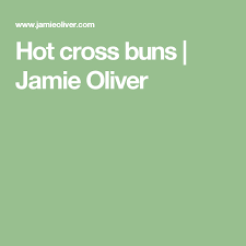 Hot Cross Buns Recipe Jamie Magazine Recipes Recipe Hot Cross Buns Pork Kebabs Jamie Oliver