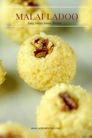 Malai Ladoo Indian Sweet Recipe Anto S Kitchen Recipe Indian Dessert Recipes Easy Indian Sweet Recipes Sweet Recipes