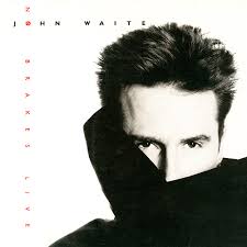 E asus2 bsus4 i ain't missing you at all since you've been gone away e asus2 bsus4. John Waite No Brakes 35th Anniversary In The Studio With Redbeard