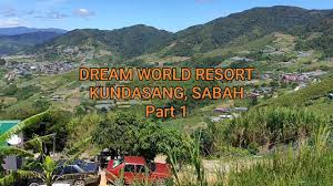 Kinabalu heritage park (if wanna go trailing) 4. Dream World Resort Kundasang Sabah Part 1 Youtube