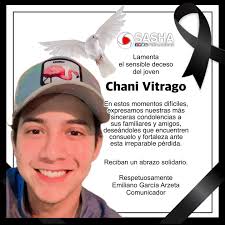 Esquela ⭕️ #SASHAPUBLICIDAD Lamenta el sensible deceso del joven Chani  Vitrago En estos momentos difíciles, expresamos nuestras más sinceras  condolencias a sus familiares y amigos, deseándoles que encuentren consuelo  y fortaleza ante