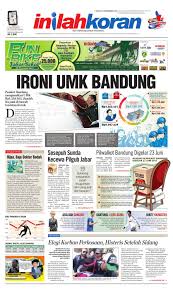Jumlah tersebut dijangka terus meningkat sehingga tempoh rayuan berakhir bagi sesi pendaftaran kemasukan yang berlangsung pada 18 september 2019. Ironi Umk Bandung By Inilah Koran Issuu