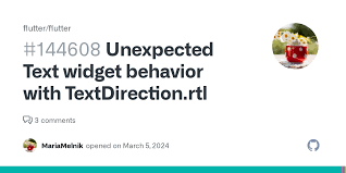 Unexpected Text widget behavior with TextDirection.rtl · Issue #144608 ·  flutter/flutter · GitHub