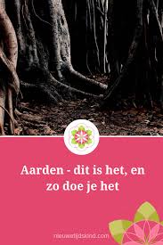 Aarden Dit Is Het En Zo Doe Je Het Spiritualiteit Spiritueel Ontwaken Chakra Meditatie