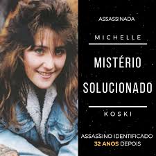 Genealogia Genética: assassino de Michelle Koski é identificado 32 anos  depois