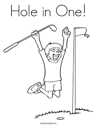 Hole In One Coloring Page Hole In One Golf Techniques Golf Tips
