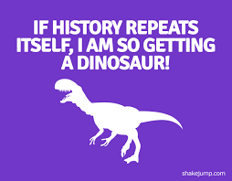 Dinosaur quotations by authors, celebrities, newsmakers, artists and more. 50 Funny One Liner Quotes That Will Leave You In Splits With Images