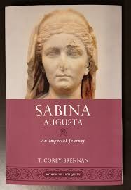 Sabina Augusta: An Imperial Journey -- Oxford Women in Antiquity series