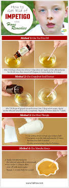 How To Get Rid Of Impetigo Summary Impetigo Essential Oils For Face Remedies