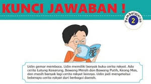 Lengkap Kunci Jawaban Tema 4 Kelas 5 Halaman 101 104 105 106