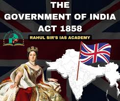 Government of India Act 1858 ...