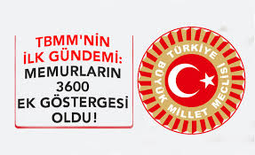 Ek gösterge rakamları unvan, hizmet sınıfı ve derecelere göre farklılık gösteriyor. Tbmm Nin Ilk Gundemi Memurlarin 3600 Ek Gostergesi Oldu