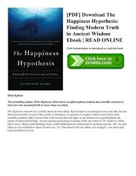 Pdf Download The Happiness Hypothesis Finding Modern Truth In Ancient Wisdom Ebook Read Online In 2020 Hypothesis Ancient Wisdom Reading Online
