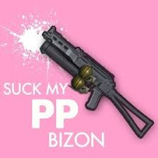 Looking for the definition of pp? Suck My Pp Bizon Pubg Starladder Com