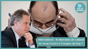 Baslesmasques Attestations Le Directeur De Cabinet De Jean Castex A L Origine Du Flop