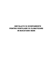 Proiect Instalatii Si Echipamente Pentru Ventilare Si Climatizare In Bucatarii Mari Alte Domenii 328995