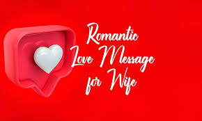 My wife's a star is a game about a couple who are both in the show business. 100 Romantic Love Messages For Wife Wishesmsg