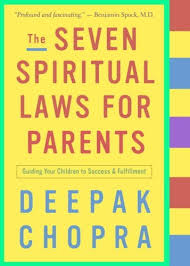 Becoming a parent enters you into a completely new and sometimes overwhelming world. The Seven Spiritual Laws For Parents Guiding Your Children To Success And Fulfillment Kindle Edition By Chopra Deepak Health Fitness Dieting Kindle Ebooks Amazon Com