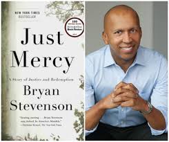 Just mercy, a title that could be taken more than one way, is by bryan stevenson, a black lawyer who grew up poor in delaware and was accepted by stevenson follows the story of one man throughout the book, while describing the many other cases he has dealt with, a black man who has shown. Just Mercy Author Bryan Stevenson To Speak At Campus Event Sept 27 Shelflife Texas