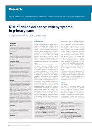 Still, cancer is the second leading cause of death in children younger than 15 years old, after accidents. Pdf Risk Of Childhood Cancer With Symptoms In Primary Care A Population Based Case Control Study