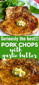 Herbed Pork Chops With Garlic Butter Recipe Recipe Easy Pork Chop Recipes Easy Pork Chops Pork Recipes