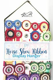 Diy Horse Show Ribbon Display Hanger The Printable Pony
