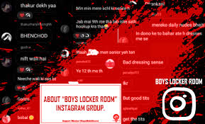 If mom can be in boys locker room than fathers can be in girls locker room. Screenshots Of This Group Chat On Instagram Expose Young Boys From Delhi Discussing Girls Their Bodies And Rape Threats This Is So Worrying Hauterfly