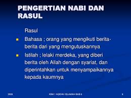 Secara bahasa nabi artinya orang yang memberi kabar. Bab 6 Beriman Dengan Rasul Allah Ppt Download