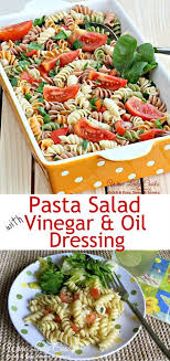 Pasta Salad Hold The Mayo Recipe Pasta Salad Pasta Salad Recipes Pasta