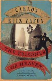 Prisoner of the ironsea tower. Carlos Ruiz Zafon The Prisoner Of Heaven The Cemetery Of Forgotten Books 3 Paperback Book 2013