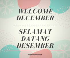 Kata Kata Selamat Datang Desember Yang Mengesankan