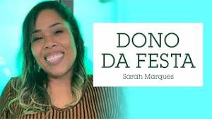 Sarah Marques ministra O Dono da Festa (Eliane Silva)