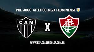 Check spelling or type a new query. Atletico Mg X Fluminense Escalacoes Desfalques Transmissao E Outras Informacoes Explosao Tricolor