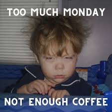 Most Funny Happy Monday Memes Monday Memes For Work