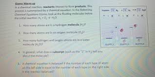 Reactions balancing chemical equations quizmo answers : Gizmo Warm Up In A Chemical Reaction Reactants Chegg Com