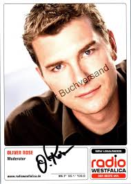 Original Autogramm Oliver Rose Radio Westfalica /// …“ (Oliver Rose)