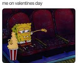 15 Funniest Anti Valentine S Day Memes That Only Single People Can Relate Onedio Co But i love memes more. 15 funniest anti valentine s day memes