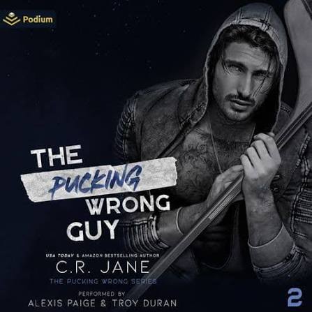 The Pucking Wrong Guy - Audiobook | Podium Entertainment
