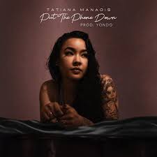 Tatiana Manaois Put The Phone Down Mp3 Music Downloads Mp3 Song Download Music Download