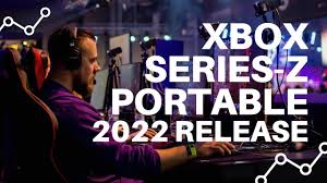 Xbox series x release date. Xbox Series Z Portable Gaming 2022 Release Youtube