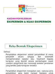 Bunganya akan tumbuh semakin banyak dan cerah jika terkena matahari semakin lama. Eksperimen Kuasi Eksperimen