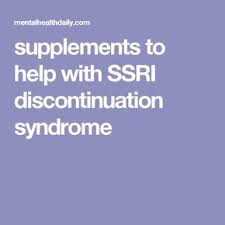 Supplements To Help With Ssri Discontinuation Syndrome Antidepressant Withdrawal Effexor Withdrawal Effexor