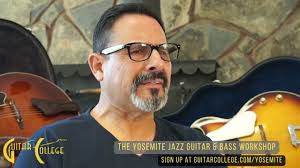 Yosemite Jazz Guitar & Bass Workshop