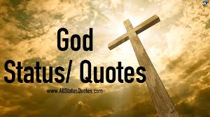 It is better many hours earlier than a few minutes late. God Status For Whatsapp Facebook Short God Quotes