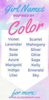 You can even be extra cute and deck out the nursery in the same shade. Girl Names Inspired By Colors For More Baby Names Inspired By Colors A Href Quot Http Www Allbabiedup Com Qu Color Names Baby Name Inspiration Baby Names
