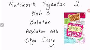 Kssm matematik tingkatan 2 bab 5 bulatan jom cuba 5.3 no1 no3 buku teks form2 hitung lilitan bulatan yang mempunyai diberi. Bab 5 Matematik Tingkatan 2 Bulatan Youtube
